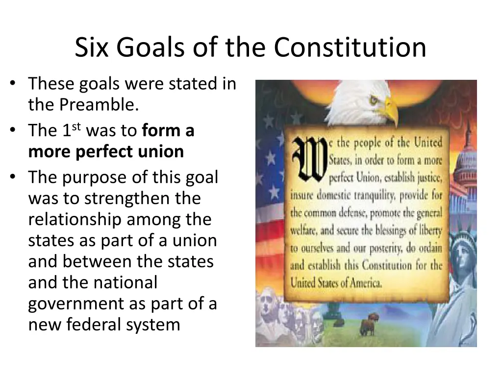 six goals of the constitution these goals were