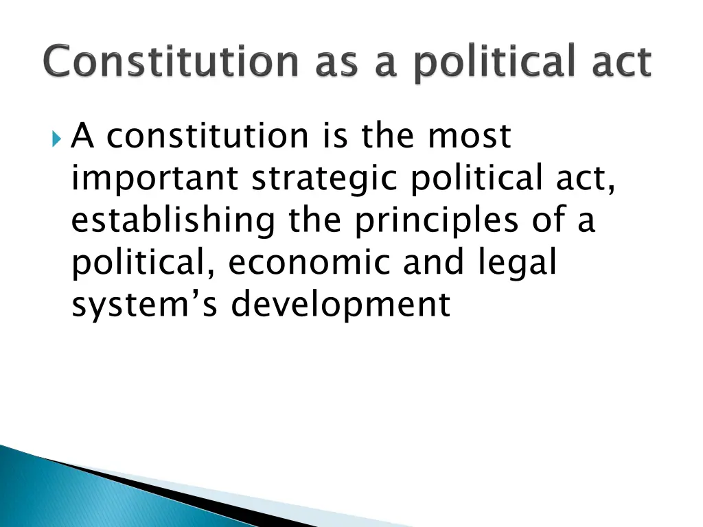 a constitution is the most important strategic