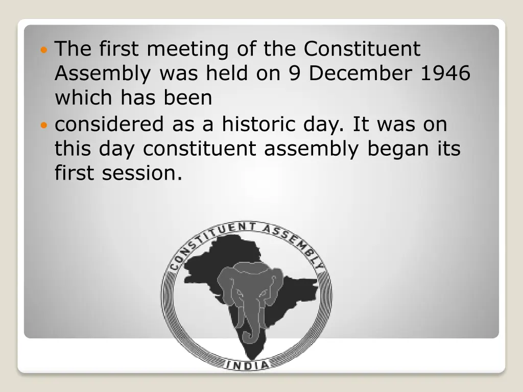 the first meeting of the constituent assembly