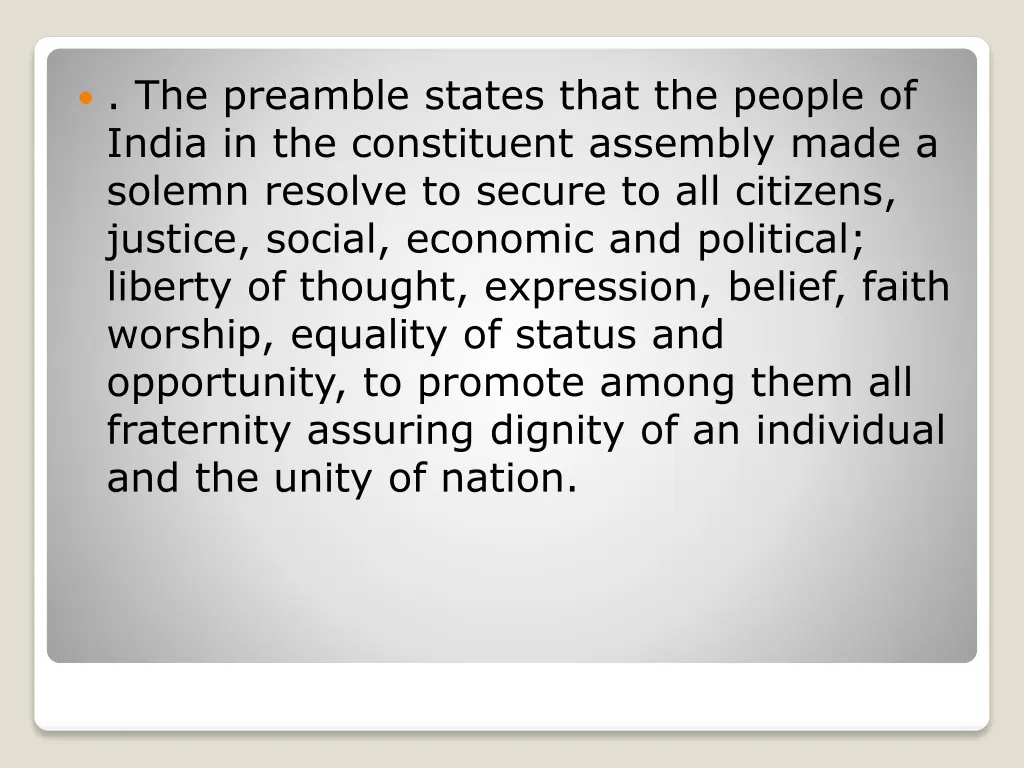 the preamble states that the people of india