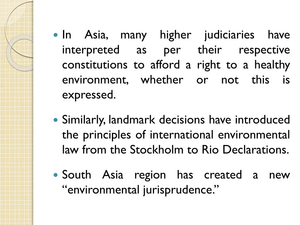 in asia many higher judiciaries have interpreted