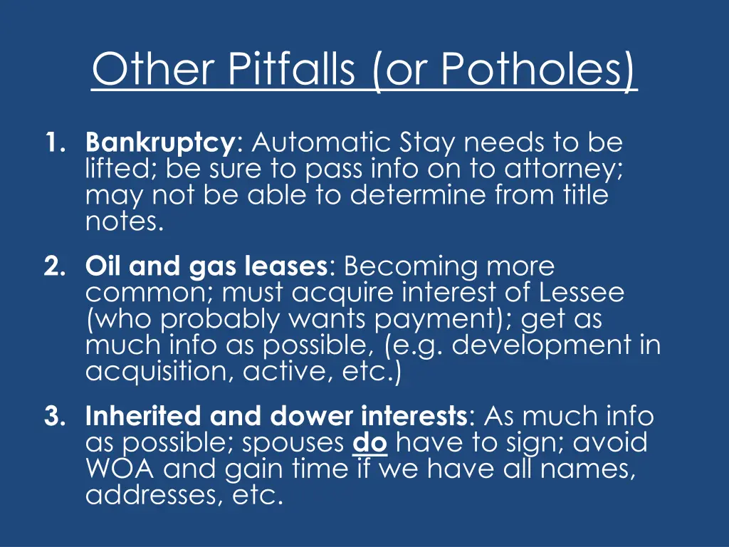 other pitfalls or potholes