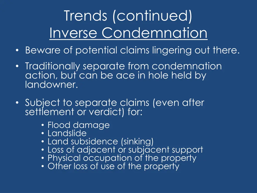 trends continued inverse condemnation beware