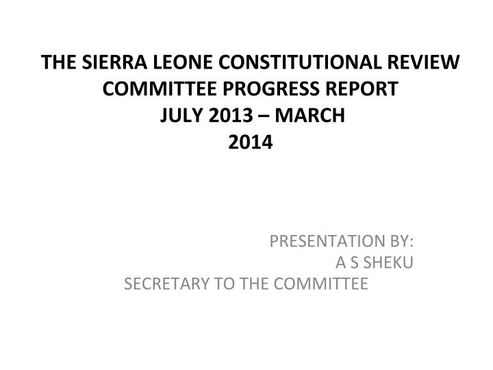 the sierra leone constitutional review committee