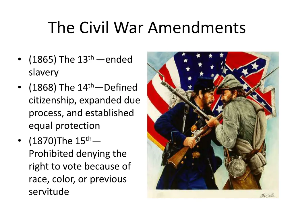 the civil war amendments