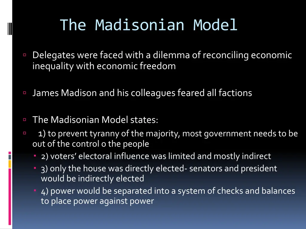 the madisonian model