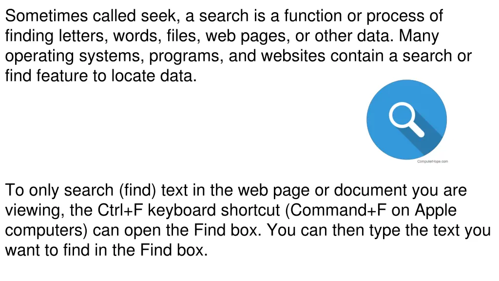 sometimes called seek a search is a function