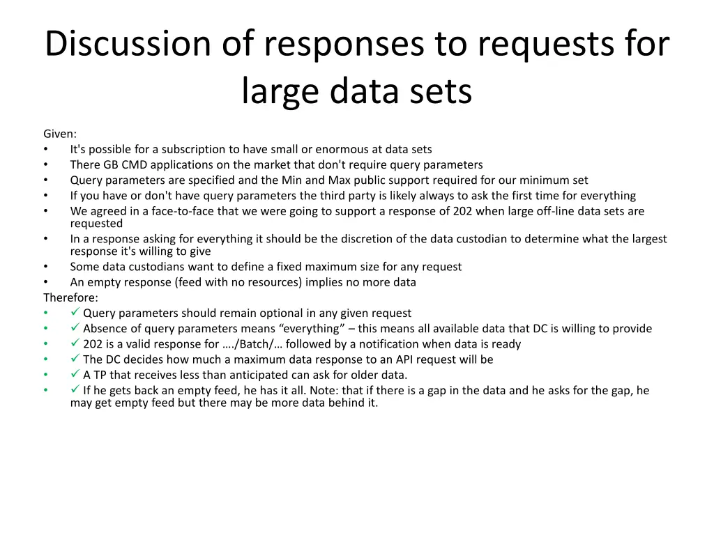 discussion of responses to requests for large