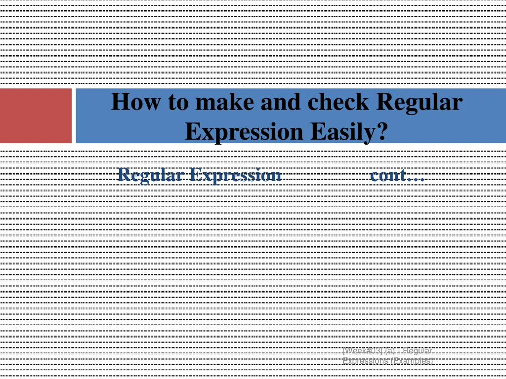 how to make and check regular expression easily