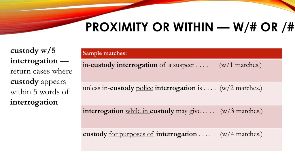 proximity or within w or