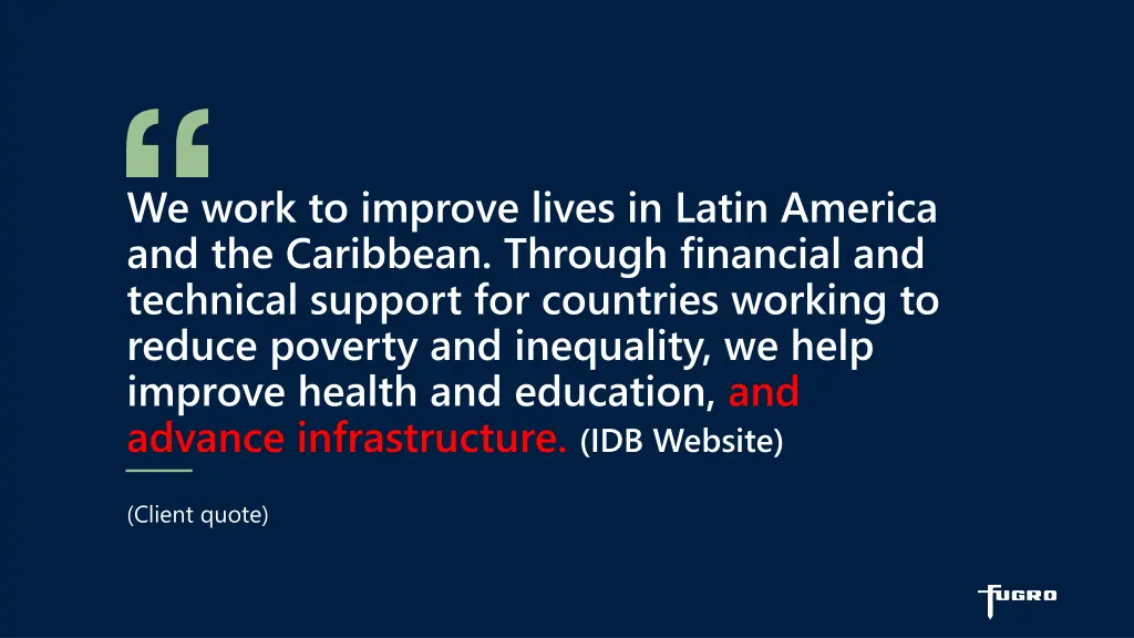 we work to improve lives in latin america