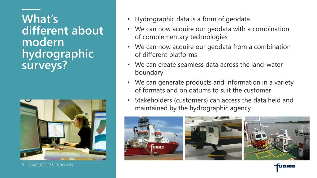 what s different about modern hydrographic surveys