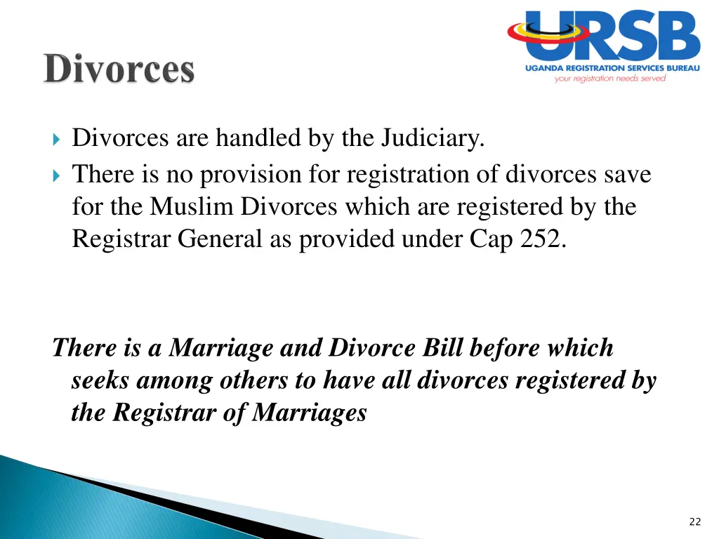 divorces are handled by the judiciary there