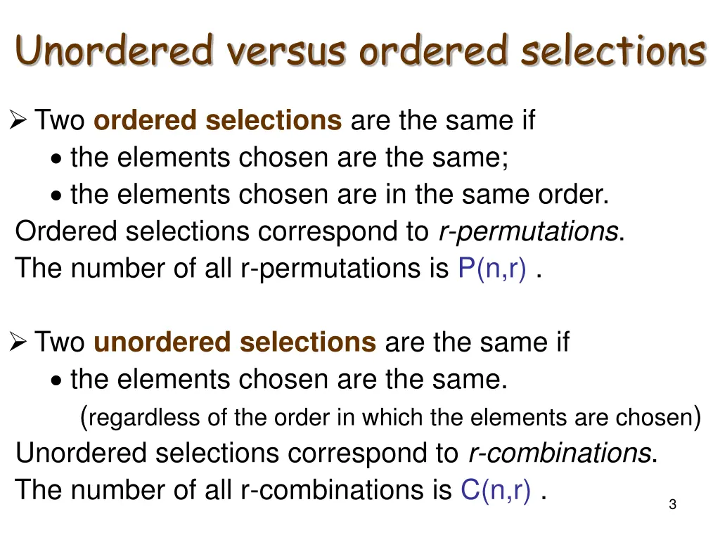 unordered versus ordered selections