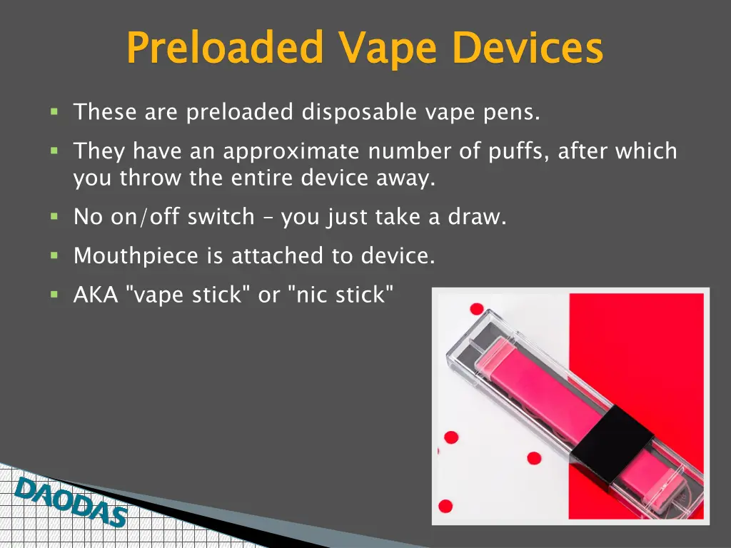 preloaded vape devices