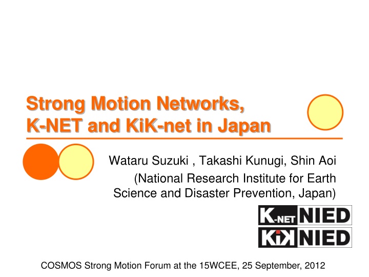 strong motion networks k net and kik net in japan