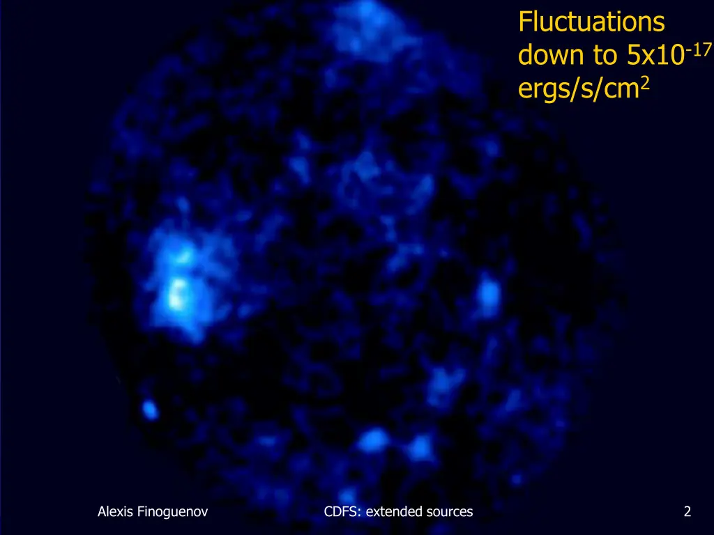fluctuations down to 5x10 17 ergs s cm 2