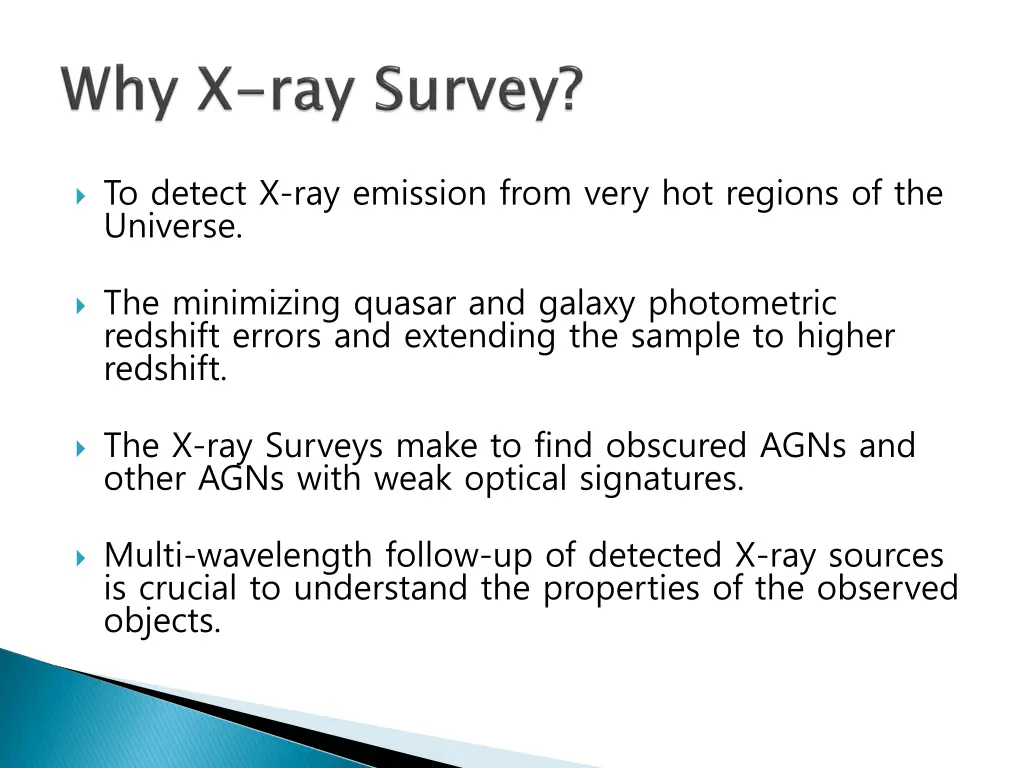 to detect x ray emission from very hot regions