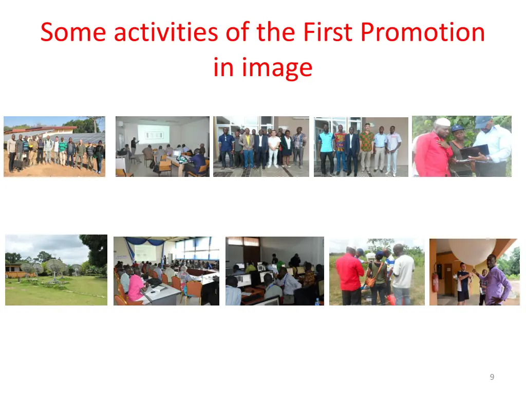 some activities of the first promotion in image