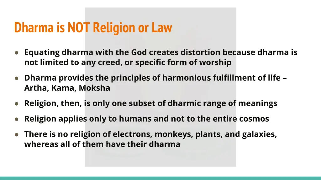 dharma is not religion or law 1