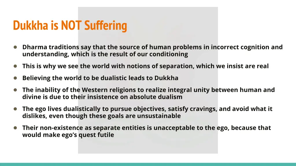 dukkha is not suffering