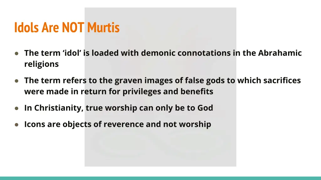 idols are not murtis