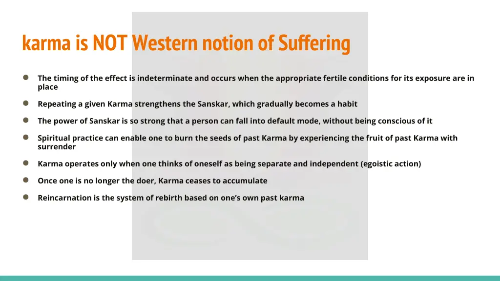 karma is not western notion of suffering 1