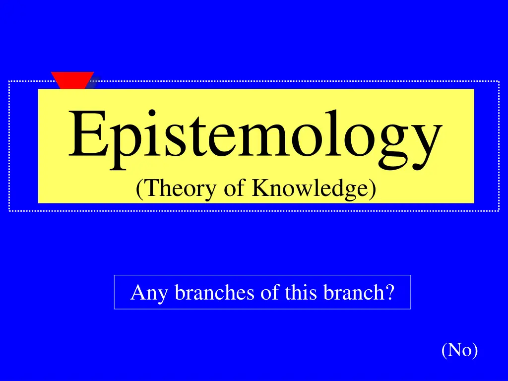 epistemology theory of knowledge