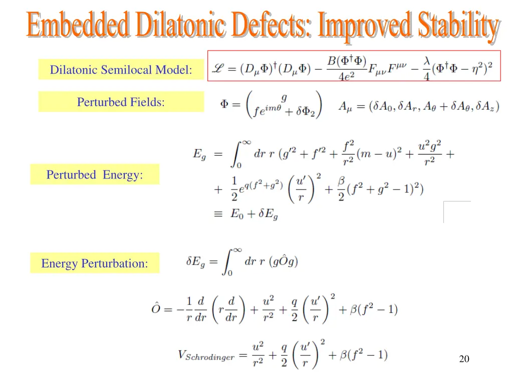 embedded dilatonic defects improved stability