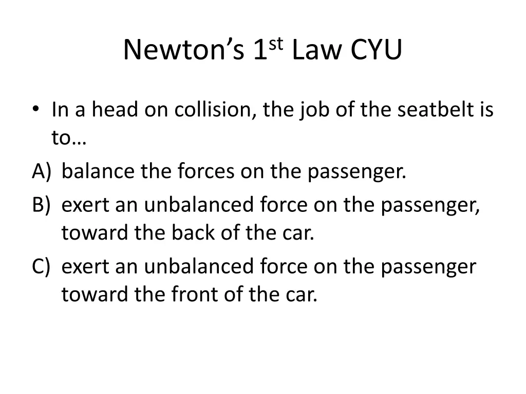 newton s 1 st law cyu 1