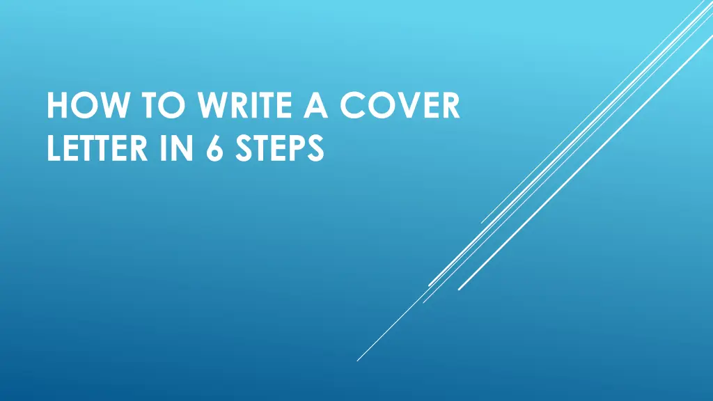 how to write a cover letter in 6 steps