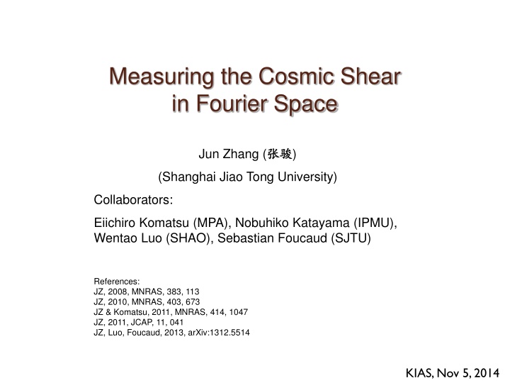 measuring the cosmic shear in fourier space