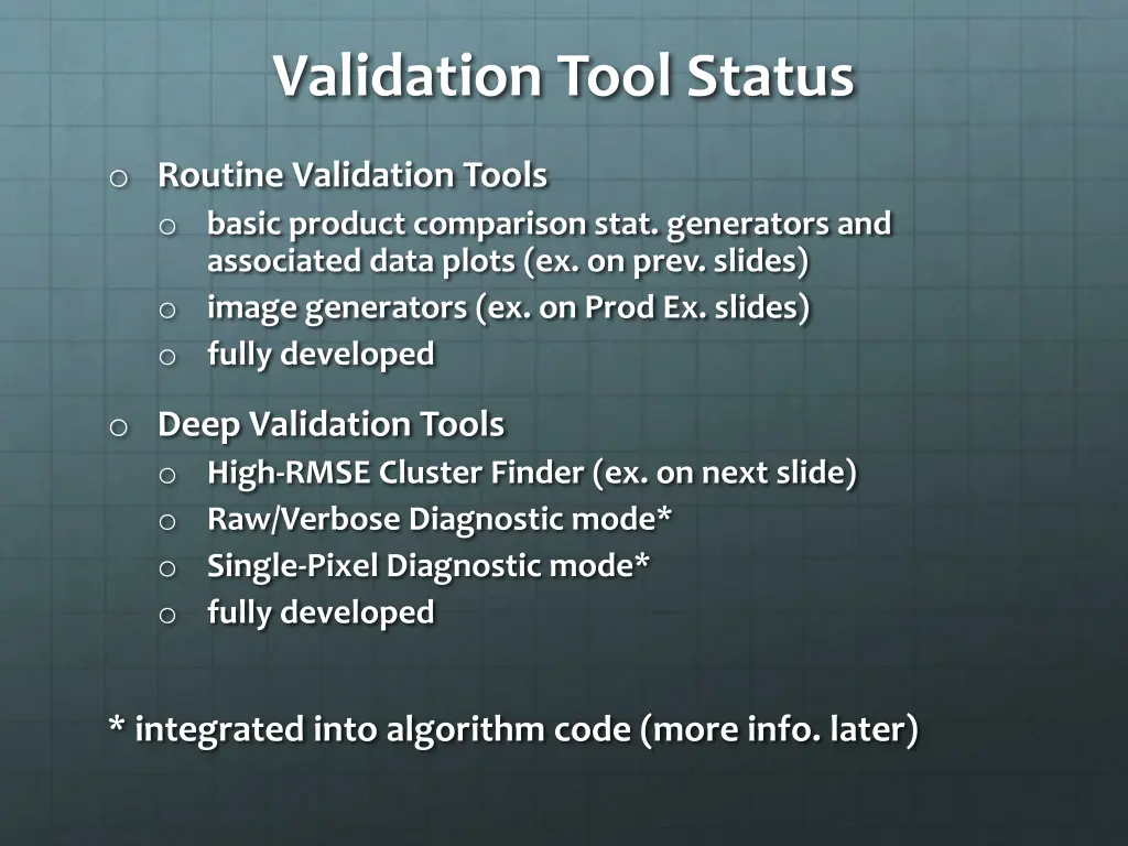 validation tool status