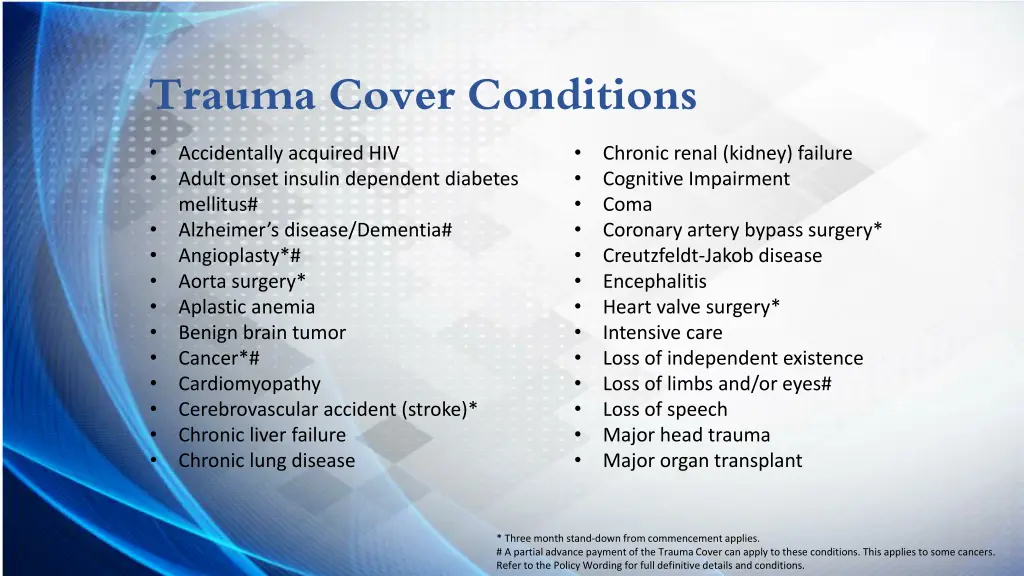 trauma cover conditions accidentally acquired