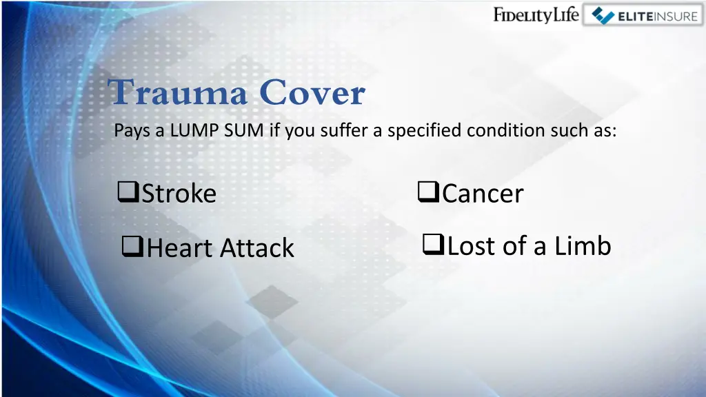 trauma cover pays a lump sum if you suffer