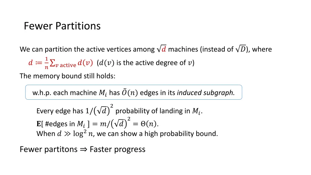 fewer partitions