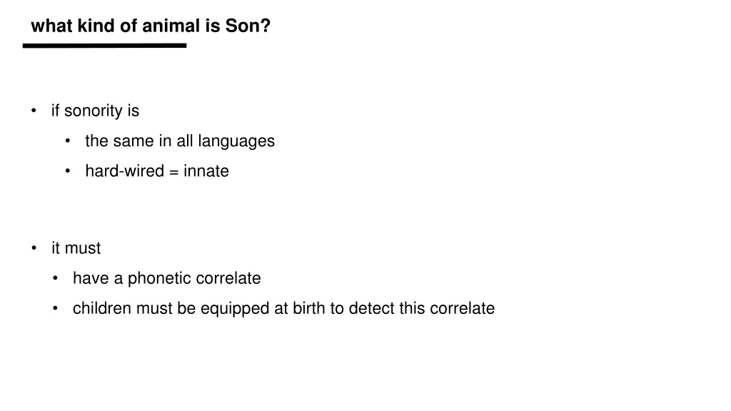 what kind of animal is son