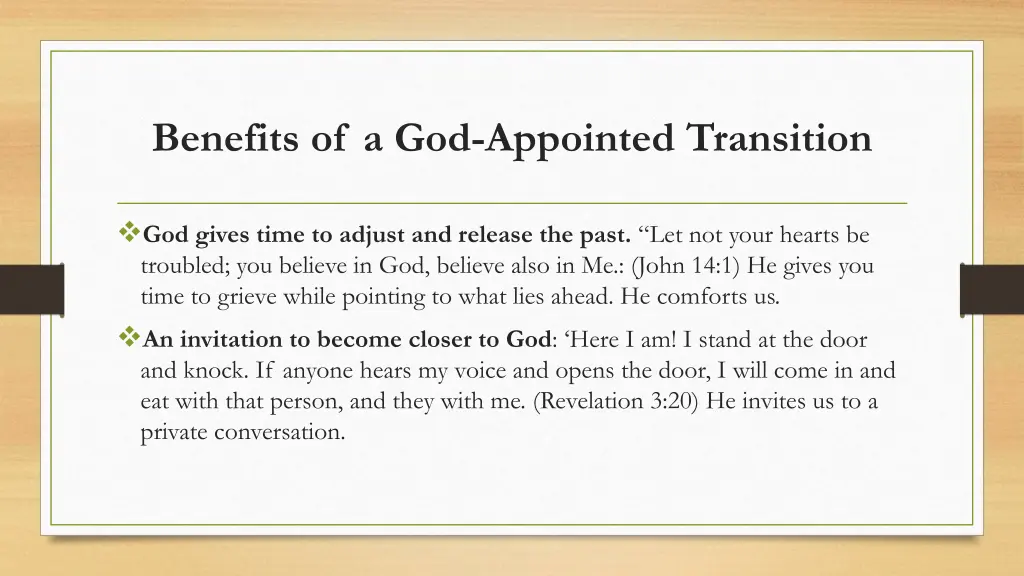 benefits of a god appointed transition