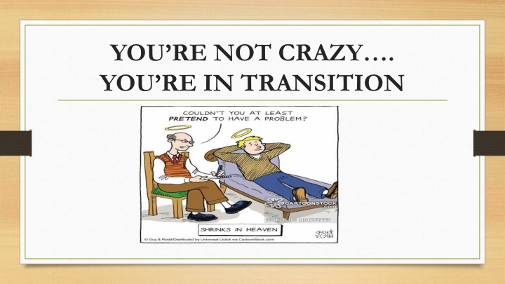 you re not crazy you re in transition