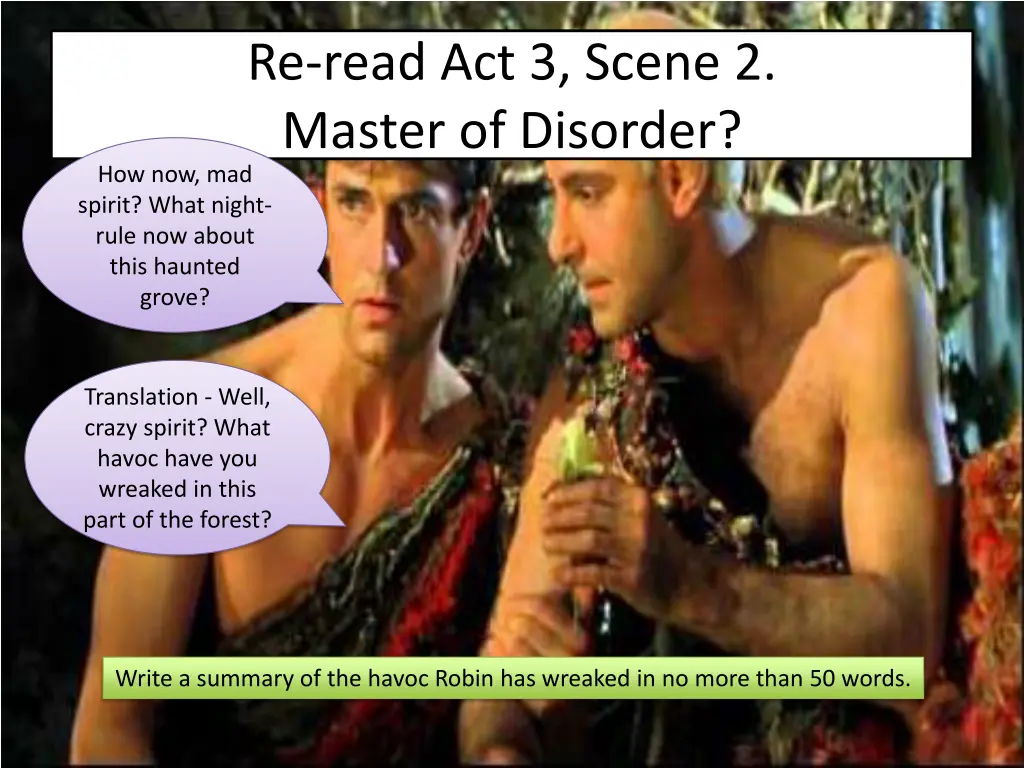 re read act 3 scene 2 master of disorder