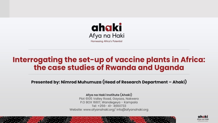 interrogating the set up of vaccine plants