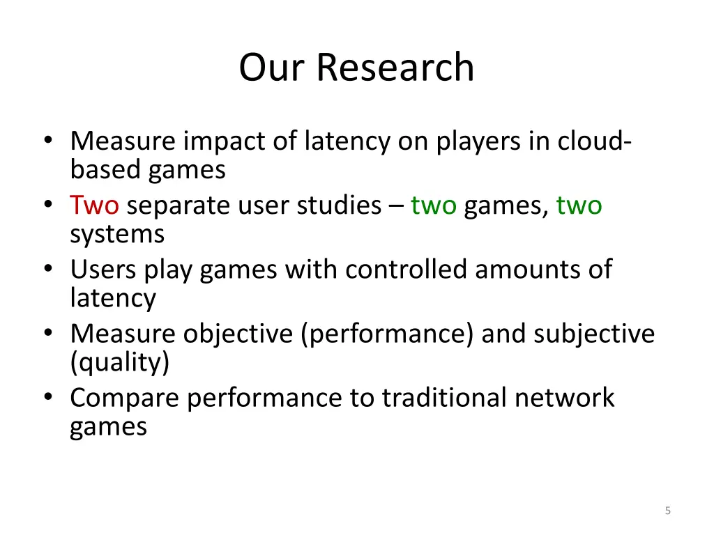 our research