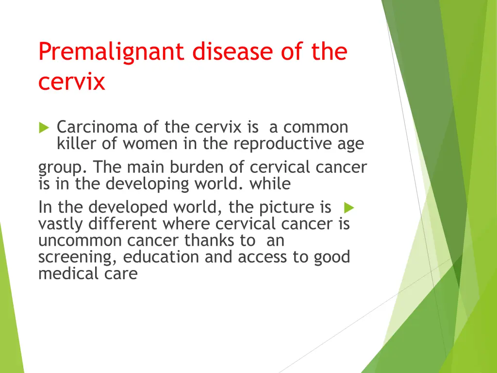 premalignant disease of the cervix 1