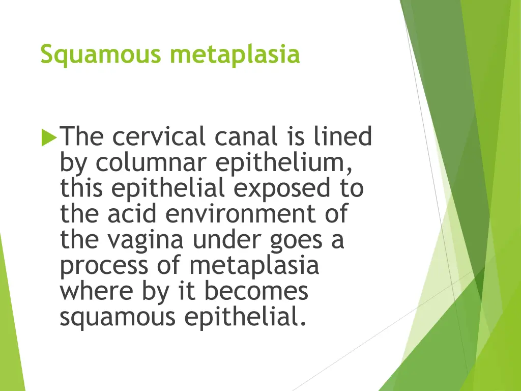 squamous metaplasia