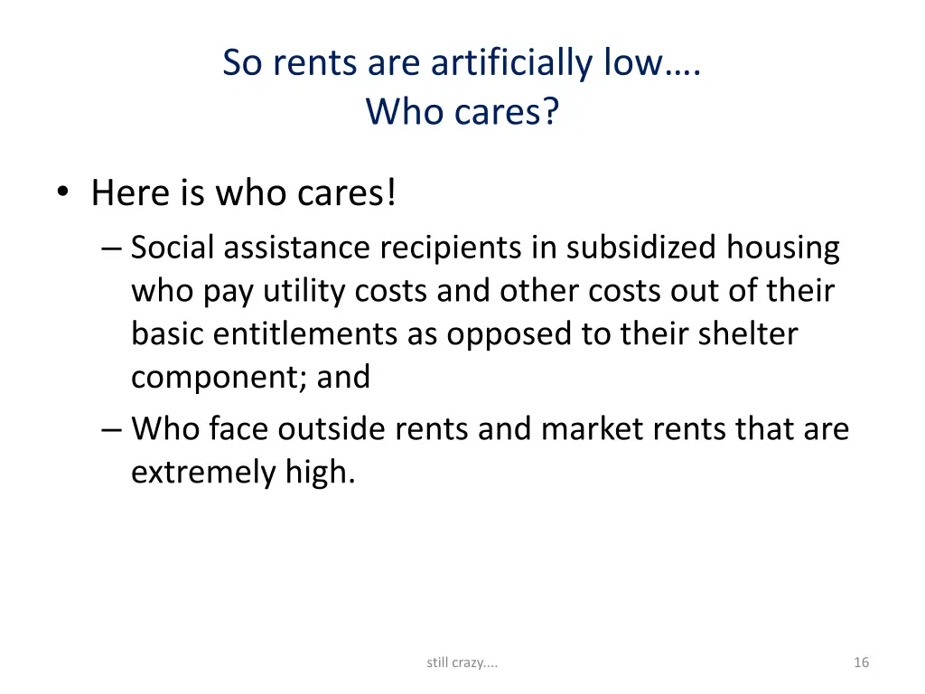 so rents are artificially low who cares 3