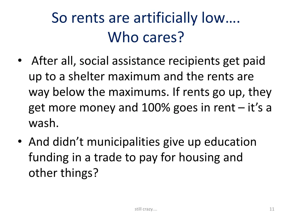 so rents are artificially low who cares