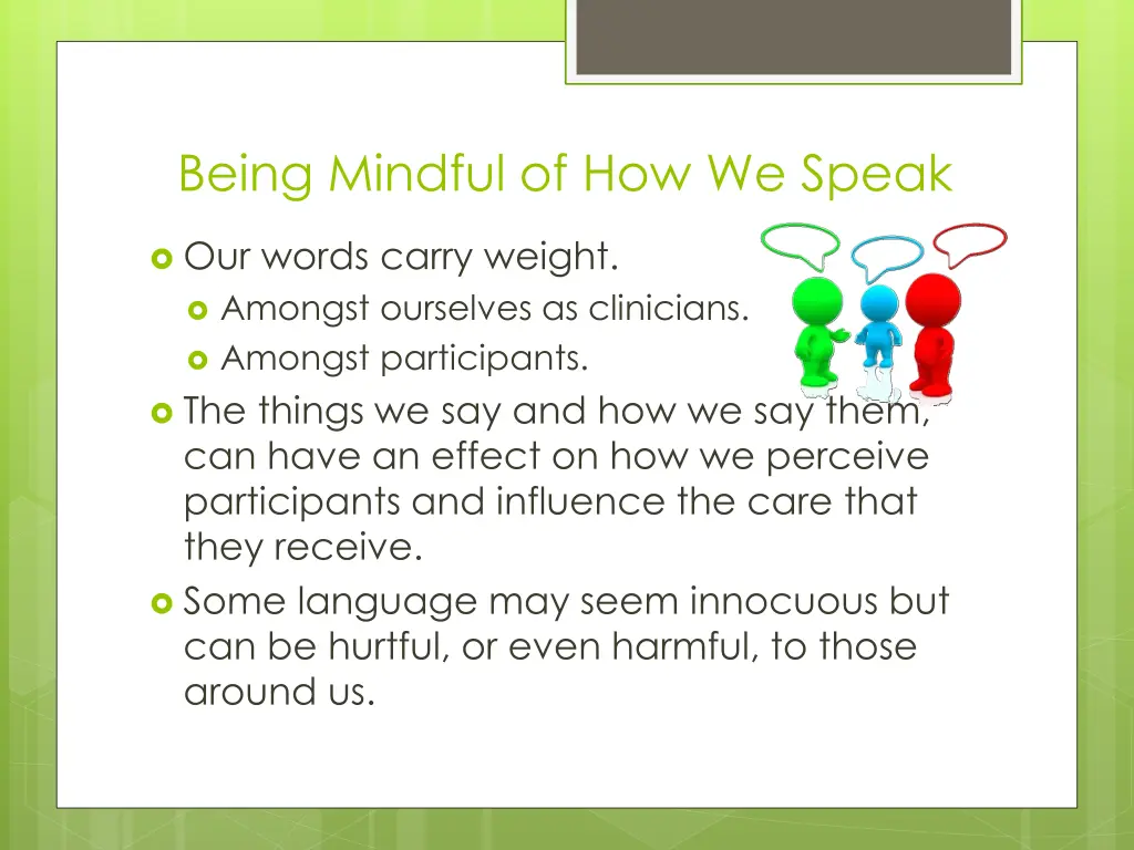 being mindful of how we speak