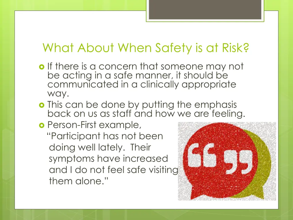 what about when safety is at risk