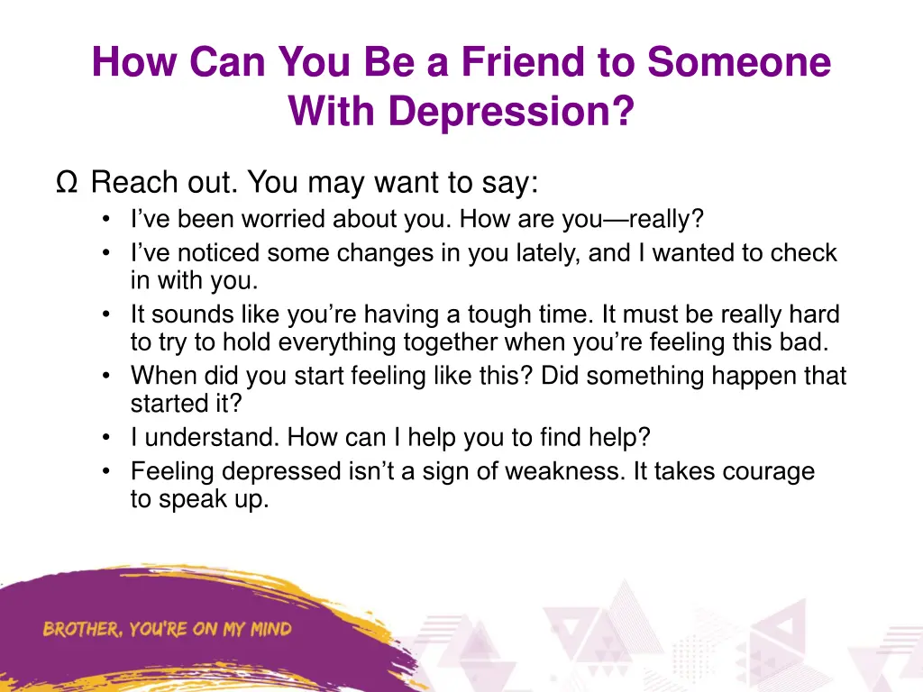 how can you be a friend to someone with depression