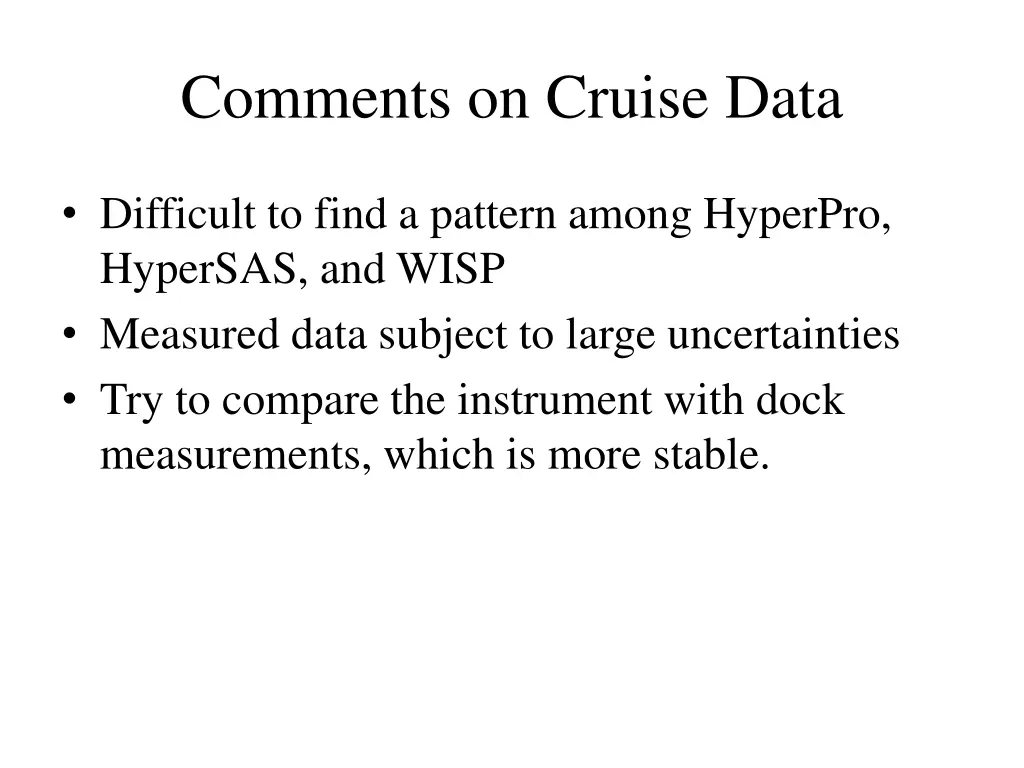 comments on cruise data